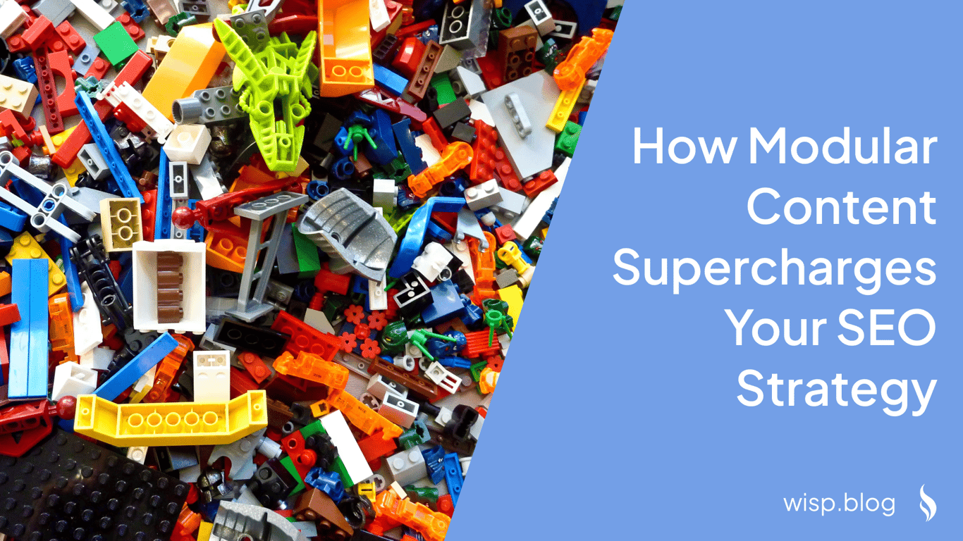 How Modular Content Supercharges Your SEO Strategy