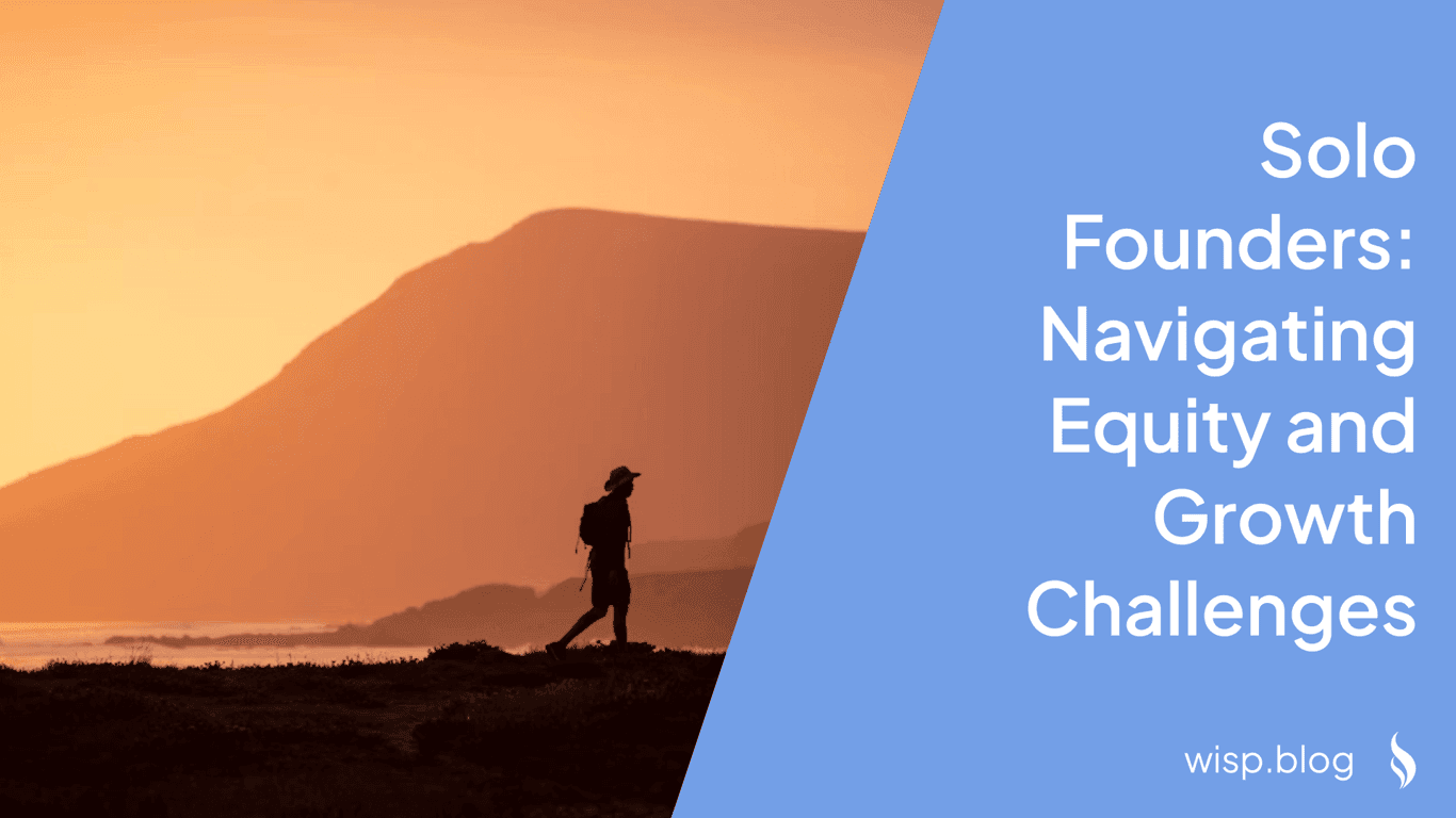 Solo Founders: Navigating Equity and Growth Challenges