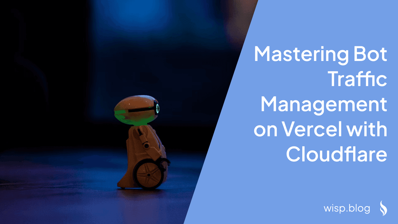 Mastering Bot Traffic Management on Vercel with Cloudflare