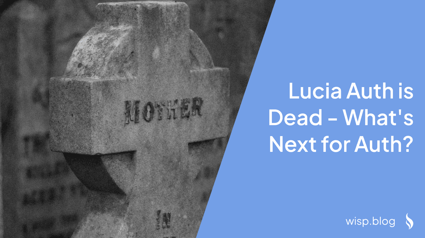 Lucia Auth is Dead - What's Next for Auth?