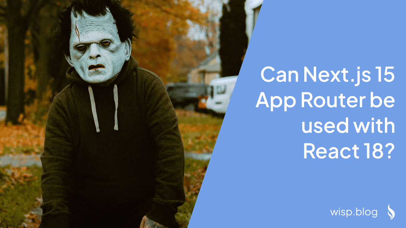 Can Next.js 15 App Router be used with React 18?