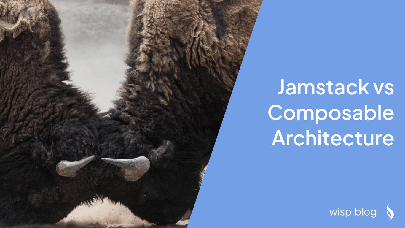Jamstack vs Composable Architecture - Where Are We Headed in 2025