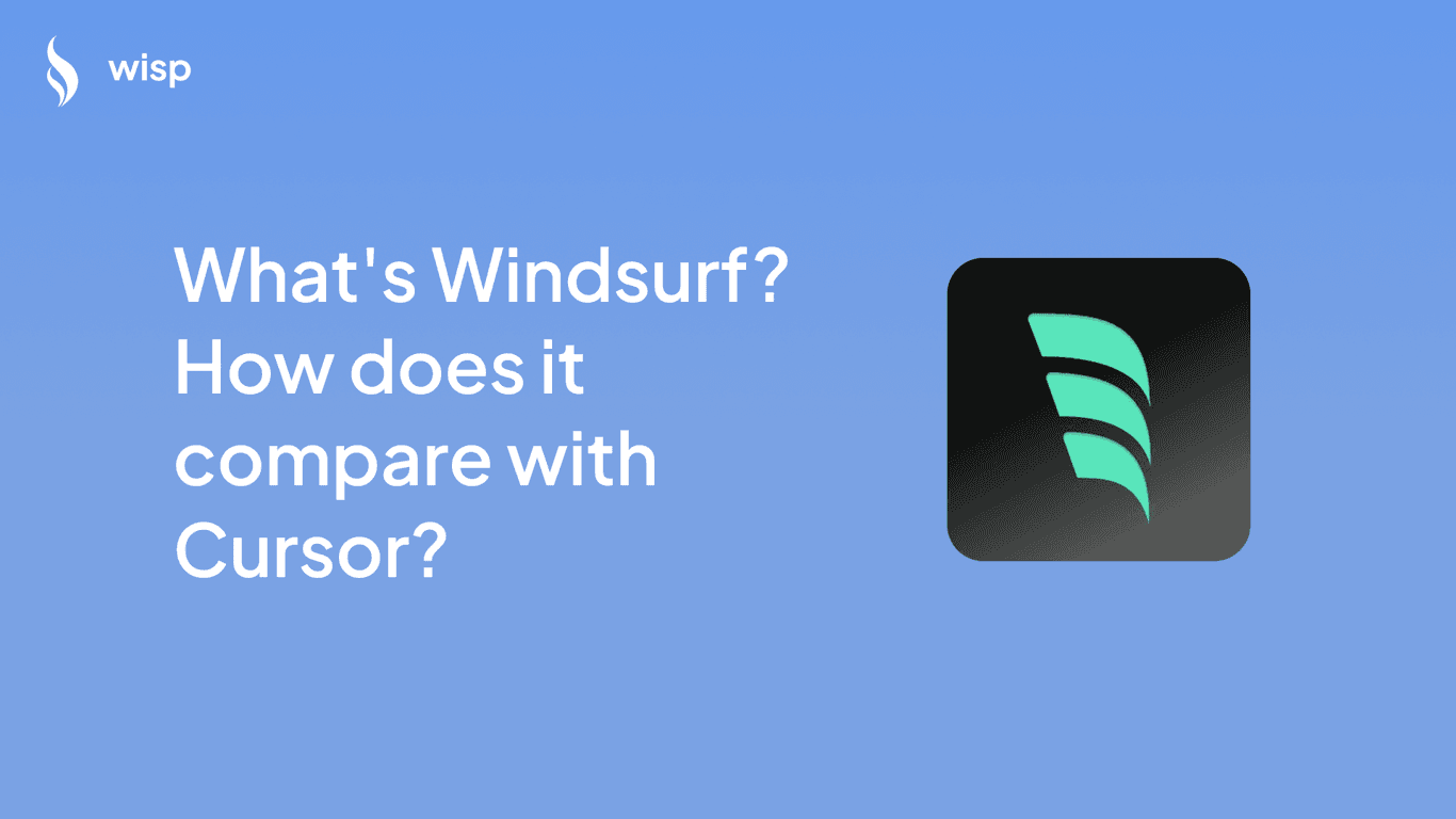What's Windsurf? How does it compare with Cursor?