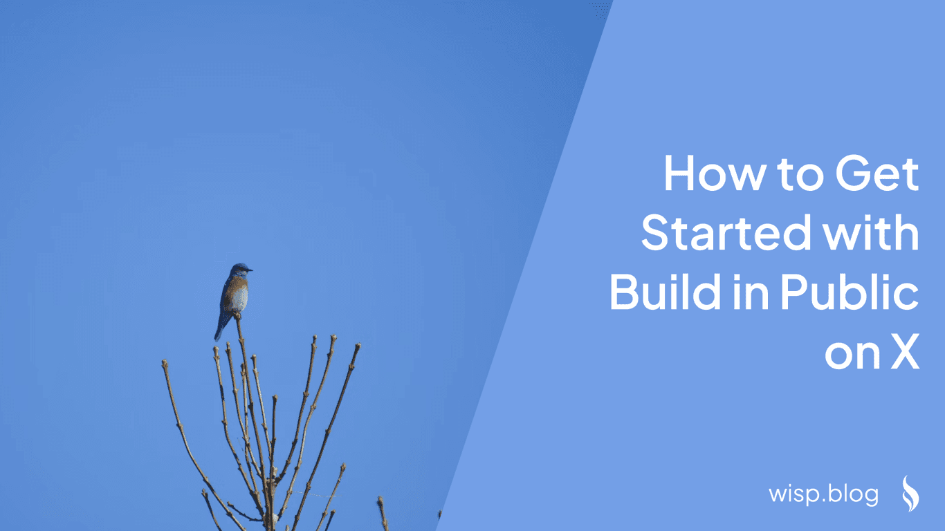 How to Get Started with Build in Public on X: A Complete Guide