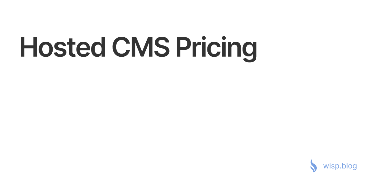 Hosted CMS Pricing Wisp CMS